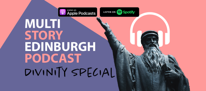 Multi Story Edinburgh Podcast Divinity Special poster