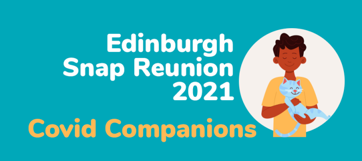 Edinburgh Snap Reunion 2021