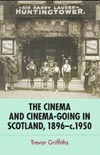 Book cover: Cinema & Cinema Going in Scotland