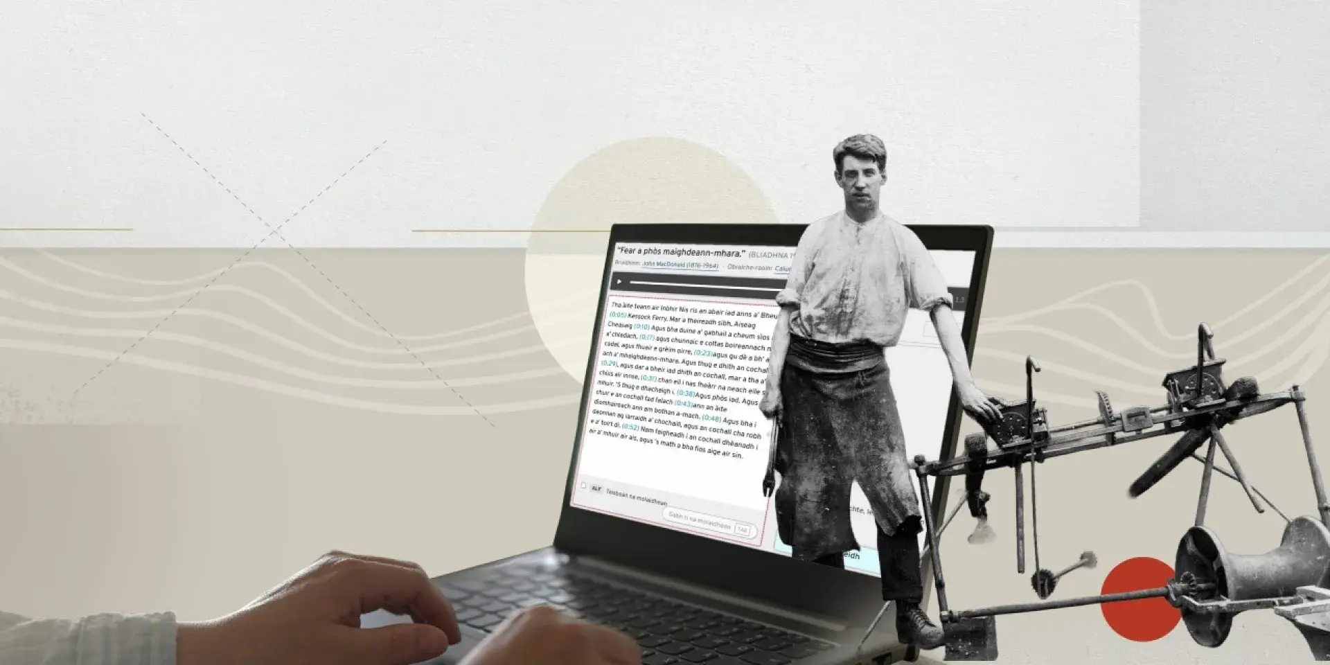 Graphic of lap top and a black and white image from an archive recording Gaelic history