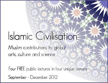 Islamic Civilisation Lecture Series