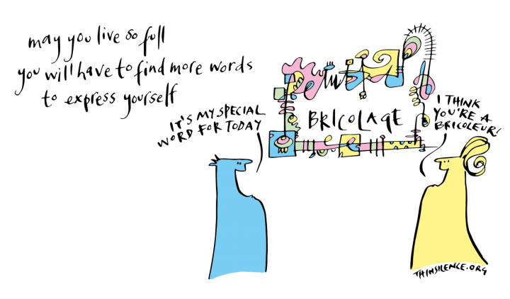 A yellow, blue and pink doodle of two characters speaking with the text:may you live so full you will have to find more words to express yourself"