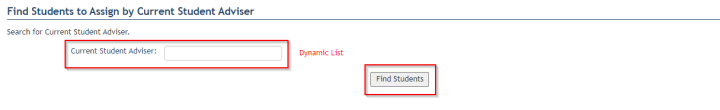 Screenshot of Assign a Student Adviser to a Student screen highlighting the Current Student Adviser and Find Students buttons. 