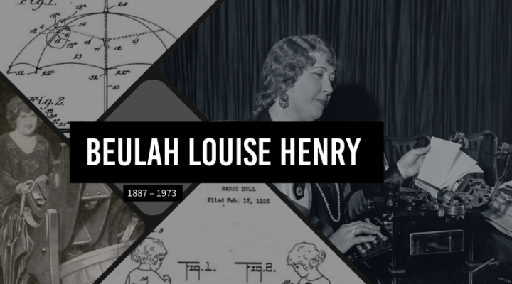 Beulah Louise Henry - female inventor 