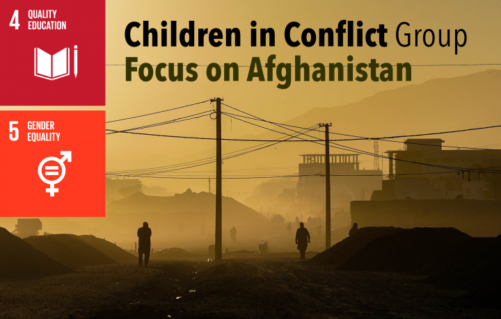 Kabul scene with SDG 4 and SDG 5 graphics and the words 'Children in Conflict Group'