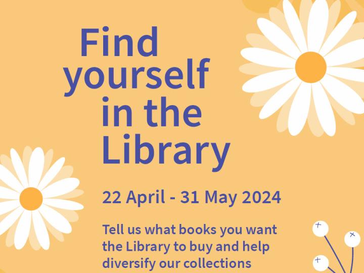Find yourself in the Library 22 April to 31 May 2024