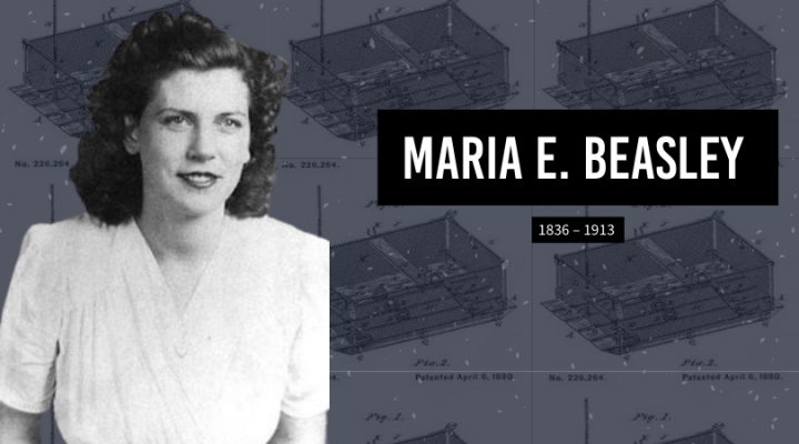 Maria E. Beasley - women inventor