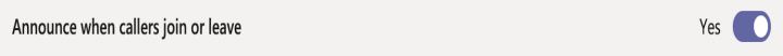 Image showing that it is announced when caller join/leave a Teams meeting