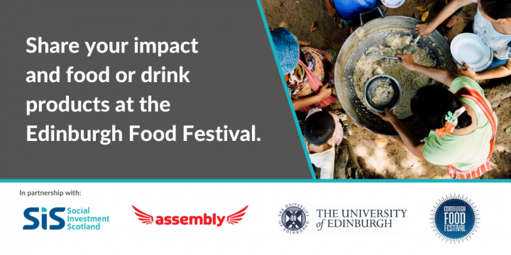 Share your impact and food or drink products with the Edinburgh Food Festival