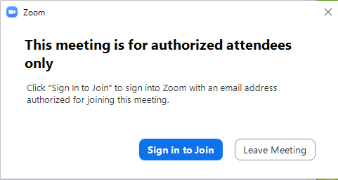 Zoom warning that meeting is only for authorised attendees