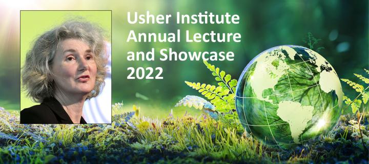 advert for Usher Institute Annual Lecture and Showcase 2022