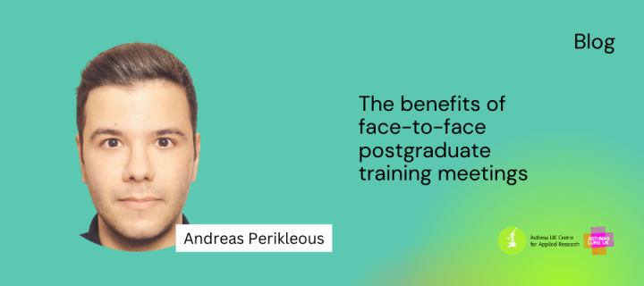 Andreas Perikleous blog: The benefits of face-to-face postgraduate training meetings