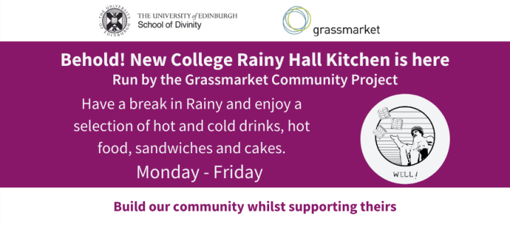 Rainy Kitchen Re-Opens, Run by the Grassmarket Community Project, Monday to Friday