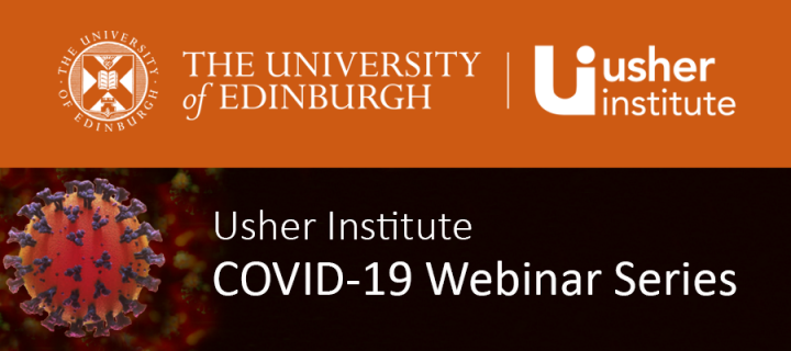 Usher institute coronavirus webinar