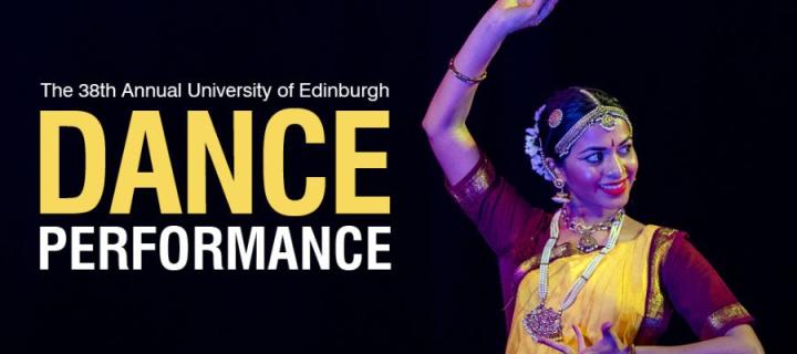 Text on image says The 38th annual University of Edinburgh Dance Performance with a classical Indian dancer