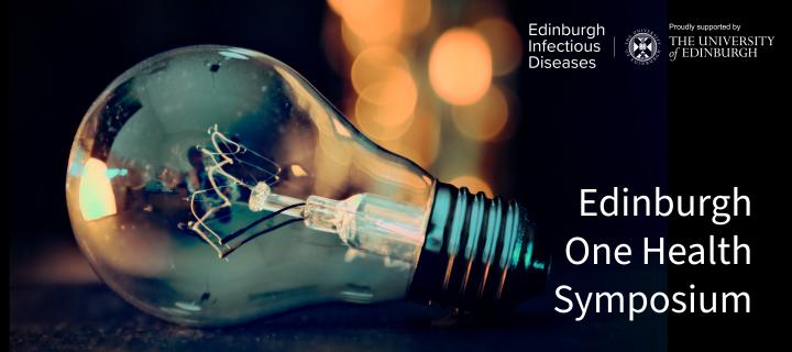 Image of a lightbulb. Text reads Edinburgh One Health Symposium