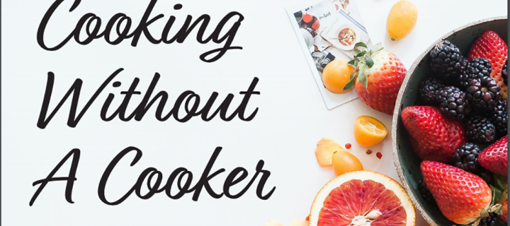 Cooking without a cooker recipe book