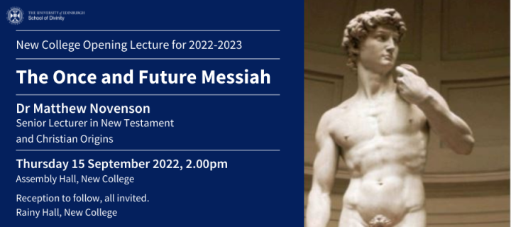 New College Opening Lecture for 2022-23, Thursday 15 September 2022, 2pm, Assembly Hall, New College
