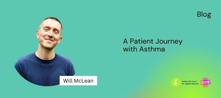A Patient Journey with Asthma | Will McLean