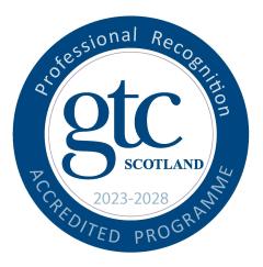 GTCS Professional recognition quality mark (this is a graphic designed element provided by the General Teaching Council Scotland to confirm this programme has received professional recognition from 2023-2028)