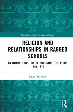 Book cover for Religion and Relationships in Ragged Schools, no illustration